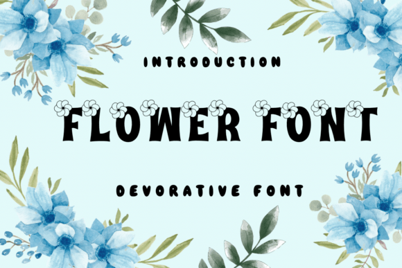 Flower Font: A Decorative Typeface for Natural Designs