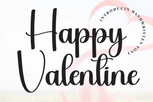 Happy Valentine Font: A Guide to Elegant Handwritten Typography