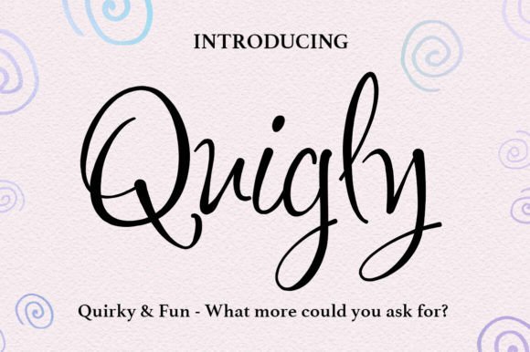 Inject Personality into Your Projects with Quigley Font