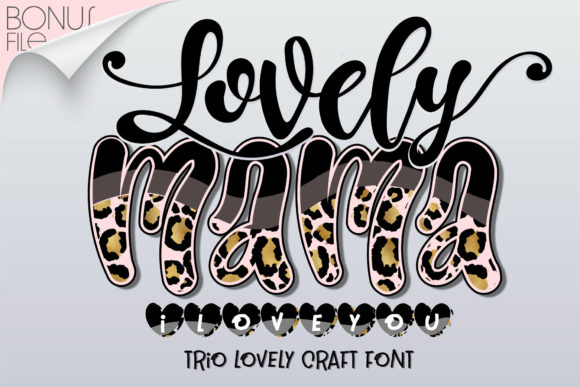 Lovely Mama I Love You Font: A Chic Pair for Your Crafts