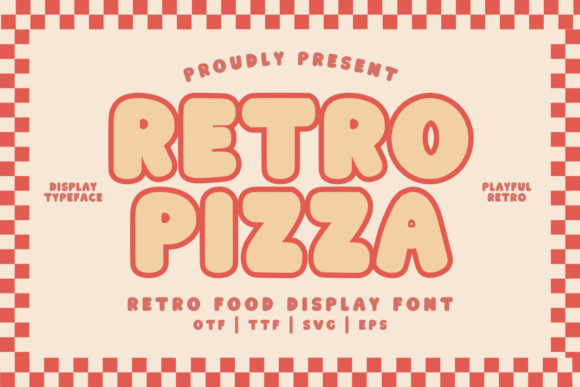 Retro Pizza Regular Font: A Slice of 1970s Charm for Your Designs