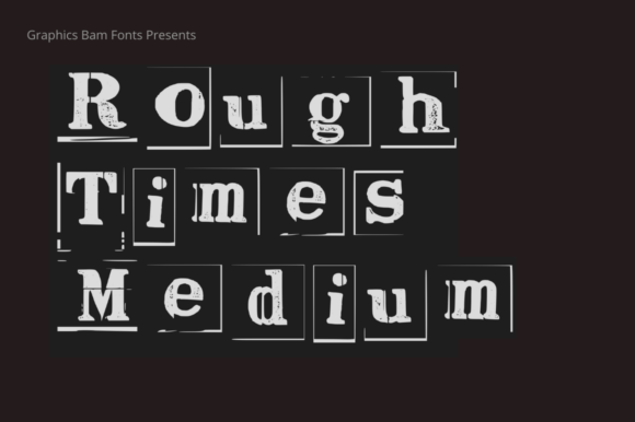 Rough Times Medium Font: Crafting Brands with Raw Authenticity
